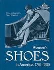 Womens Shoes in America, 1795-1930 Cover Image