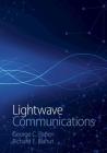 LightWave Communications By George C. Papen, Richard E. Blahut Cover Image