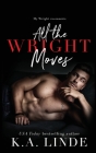 All the Wright Moves By K. A. Linde Cover Image