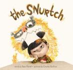 The Snurtch By Sean Ferrell, Charles Santoso (Illustrator) Cover Image