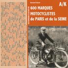 Dictionnaire Des Marques Motocyclistes de la Seine Cover Image