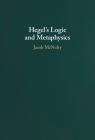Hegel's Logic and Metaphysics By Jacob McNulty Cover Image