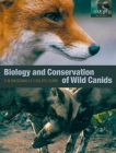 The Biology and Conservation of Wild Canids By David W. MacDonald (Editor), Claudio Sillero-Zubiri (Editor) Cover Image