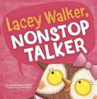 Lacey Walker, Nonstop Talker (Little Boost) By Richard Watson (Illustrator), Christianne C. Jones Cover Image