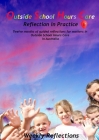 Outside School Hours Care: Reflection in Practise Volume 1: 12 months of guided reflections for workers in Outside School Hours Care in Australia By Wendy Brown (Created by), Jean H. Brown (Editor) Cover Image