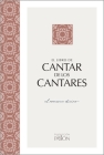 Cantar de Los Cantares: El Romance Divino Cover Image