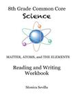 The 8th Grade Common Core Science Reading and Writing Workbook By Monica Sevilla Cover Image