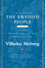 A History of the Swedish People: Volume 1: From Prehistory to the Renaissance Cover Image