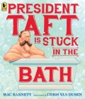 President Taft Is Stuck in the Bath Cover Image