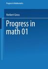 Quadratic Forms in Infinite Dimensional Vector Spaces (Progress in Mathematics #1) By Herbert Gross Cover Image