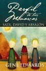 Perfil de Tres Monarcas: Saúl, David Y Absalón Cover Image