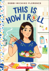 This Is How I Roll: A Wish Novel Cover Image