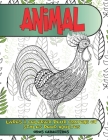 Livres à colorier pour crayons et stylos pour adultes - Gros caractères - Animal By Yvonne Mallet Cover Image