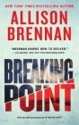 Breaking Point (Lucy Kincaid Novels #13) By Allison Brennan Cover Image