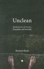 Unclean: Meditations on Purity, Hospitality, and Mortality Cover Image