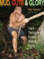 Mud, Guts & Glory: Tips & Training for Extreme Obstacle Racing By Mark Hatmaker, Doug Werner Cover Image