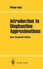 Introduction to Diophantine Approximations: New Expanded Edition (Springer Books on Elementary Mathematics) Cover Image