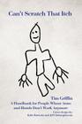 Can't Scratch That Itch: A Handbook for People Whose Arms and Hands Don't Work Anymore Cover Image