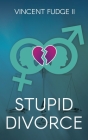 STUPID Divorce Cover Image