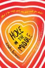 Hole in the Middle By Kendra Fortmeyer Cover Image