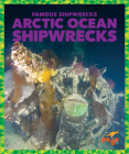 Arctic Ocean Shipwrecks Cover Image