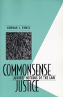 Commonsense Justice: Jurors' Notions of the Law By Norman J. Finkel Cover Image