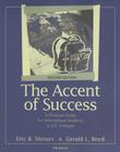 The Accent of Success, Second Edition: A Practical Guide for International Students in U.S. Colleges Cover Image