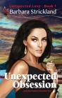 Unexpected Obsession By Barbara Strickland Cover Image