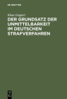 Der Grundsatz Der Unmittelbarkeit Im Deutschen Strafverfahren Cover Image