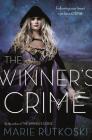 The Winner's Crime (The Winner's Trilogy #2) By Marie Rutkoski Cover Image