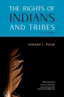 The Rights of Indians and Tribes By Stephen L. Pevar Cover Image