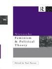 Nietzsche, Feminism and Political Theory Cover Image