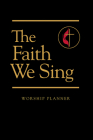 The Faith We Sing Worship Planner By Abingdon Press (Manufactured by) Cover Image