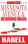 Minnesota Avenue and Benning Road: A Novel Cover Image
