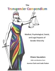 The Transgender Compendium: Medical, Psychological, Social, and Legal Aspects of Gender Diversity Cover Image