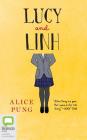 Lucy and Linh By Alice Pung, Aileen Huyhn (Read by) Cover Image