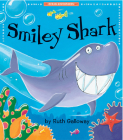 Smiley Shark (Ocean Adventures) By Ruth Galloway, Ruth Galloway (Illustrator) Cover Image