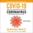 Covid-19: Everything You Need to Know about the Coronavirus and the Race for the Vaccine Cover Image
