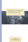 Evidence and Inference in History and Law: Interdisciplinary Dialogues Cover Image