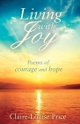 Living with Joy By Claire-Louise Price Cover Image