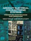 Aircraft Electrical and Electronic Systems By David Wyatt, Mike Tooley Cover Image