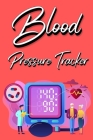Blood Pressure Tracker: Track, Record And Monitor Blood Pressure at Home: Blood Pressure Journal Book - Clear and Simple Diary for Daily Blood By Millie Zoes Cover Image