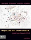 Analyzing Social Media Networks with Nodexl: Insights from a Connected World Cover Image