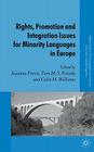 Rights, Promotion and Integration Issues for Minority Languages in Europe (Palgrave Studies in Minority Languages and Communities) Cover Image