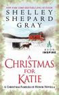 A Christmas for Katie: A Christmas Families of Honor Novella (A Families of Honor Novella) Cover Image
