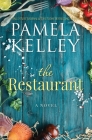 The Restaurant By Pamela M. Kelley Cover Image