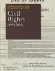 Defining Documents in American History: Civil Rights (1954-2015): Print Purchase Includes Free Online Access Cover Image