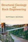 Structural Geology and Rock Engineering By John W. Cosgrove, John A. Hudson Cover Image