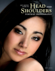 Jeff Smith's Guide to Head and Shoulders Portrait Photography By Jeff Smith Cover Image