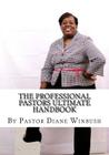 The Professional Pastors Ultimate Handbook: Empowering Leadership Cover Image